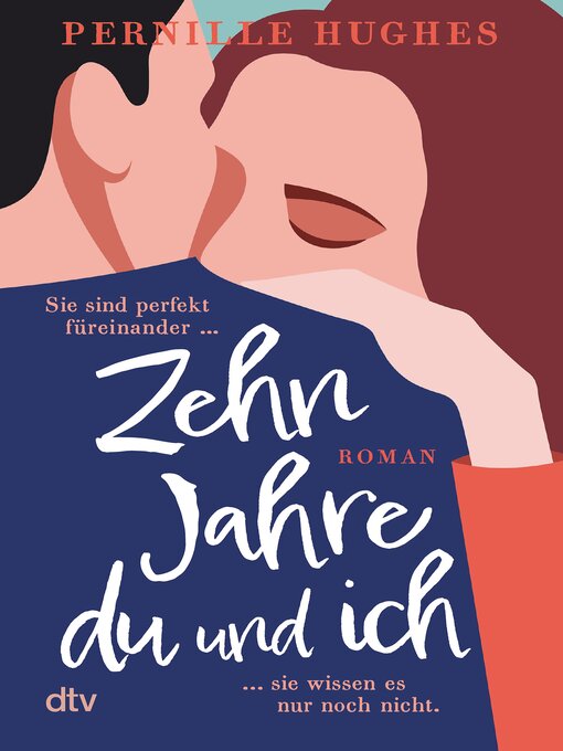 Titeldetails für Zehn Jahre du und ich nach Pernille Hughes - Verfügbar